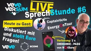VEVE | ECOMI VeVeVersum Sprechstunde #6 mit CaptainVeVe & Energy⭕️nTour