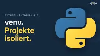 Python Tutorial #15  |  Virtual Environment |  Deutsch