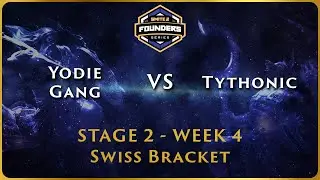 SMITE 2 Founder's Series - Stage 2 Swiss - EMEA Week 4 - Yodie Gang vs Tythonic