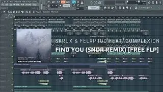 Skrux & Felxprod - Find You feat. Complexion (SNDR Remix) [FREE FLP]