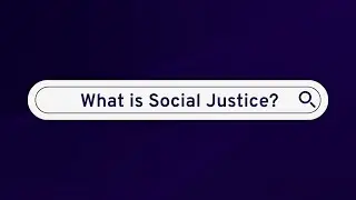 Keep it Simple: What is Social Justice?