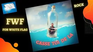FWF - Casse Toi De La - Rock Indépendant Français