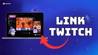 How to Link Twitch to Discord 2025?