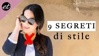 9 SEGRETI SULL'ABBIGLIAMENTO che tutte le donne di classe conoscono (ma non vi diranno mai)