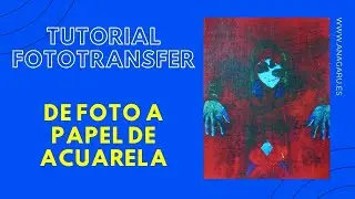 🖼️ [Tutorial] Cómo TRANSFERIR una foto a PAPEL DE ACUARELA