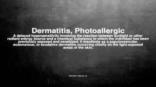 Medical vocabulary: What does Dermatitis, Photoallergic mean