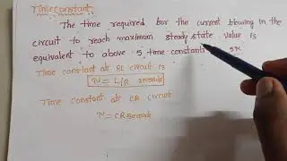Time constant and Time constant of RL and CR Elements || Time constant 