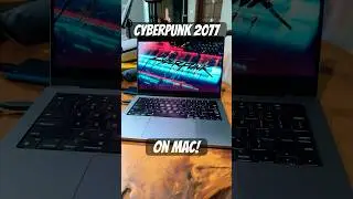 Cyberpunk 2077 is on Mac now!!! 