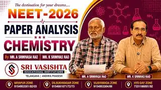 NEET UG 2026 Chemistry Paper Analysis by our Senior Faculty - Mr. A Srinivasa Rao, K Srinivasa Rao
