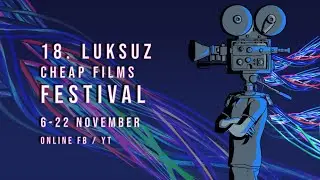 LUKSUZ FESTIVAL POCENI FILMA 2020 / LUKSUZ CHEAP FILMS FESTIVAL 2020