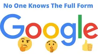 Full Form Of Google