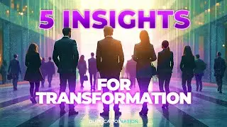 5 Insights for Transformation