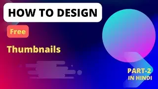 Design Thumbnail for Youtube video in free