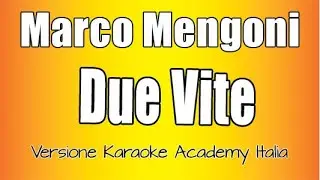 Marco Mengoni - Due Vite (Versione Karaoke Academy Italia) Sanremo 2023