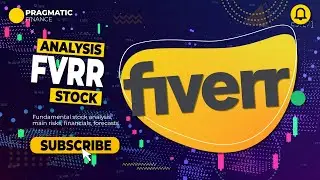 Analysing Fiverr Stock FVRR Fundamentals, Risks, Forecasts