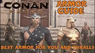 Conan Exiles Armor Guide Best Armor For You And Thralls Beginner's Guide