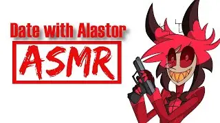 [ASMR] Date with Alastor | Alastor x Listener (Audio)
