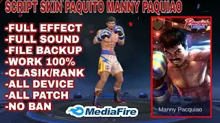 SCRIPT PAQUITO MANNY PAQUIANO NO PASSWORD FULL EFFECT SOUND TERBARU - MOBILE LEGENDS BANG BANG