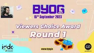 BYOG 2023 - Viewer's Choice Award: Round 1 Day 1 (Part 2)