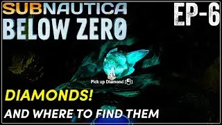 Subnautica Below Zero - EP6 - DIAMOND LOCATION