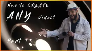 How To Create ANY Videos - Part 1