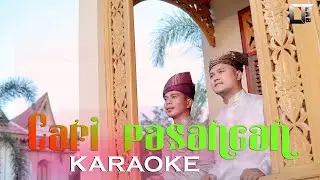 KARAOKE _CARI PASANGAN  NEW VERSION || Rabbani || (With Backing Vocals)