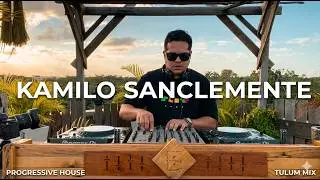 Kamilo Sanclemente | Progressive House Mix 2022 | By 