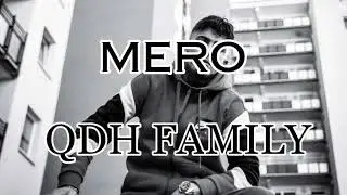 MERO - QDH FAMILY (Official Audio)