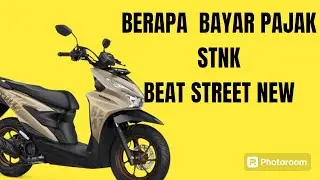 BERAPA PAJAK DARI MOTOR BEAT STREET TERBARU !!