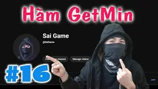 Cách GetMin hoạt động - Cơ bản Unity 3D C# - E16