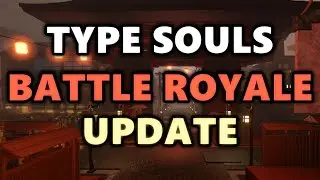EVERYTHING About The NEW Type Soul BATTLE ROYALE + CC TOURNAMENT