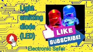 LED | What is LED (Light emitting diode)?#electronic #ece #study