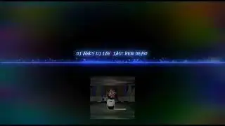 New Rodali Demo Dj Jay N Dj Anky