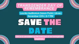 City of Salem Transgender Day of Remembrance - November 20, 2024