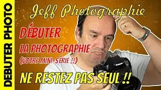PHOTOGRAPHES, NE RESTEZ PAS SEULS !! Débuter en photographie n°04 - Episode n°295