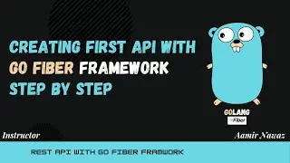 5 - Create First Rest Api with go fiber framework step by step