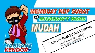 Cara Paling Mudah Membuat Kop Surat