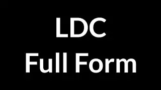 LDC Full Form || LDC || Full Form || LDC Meaning