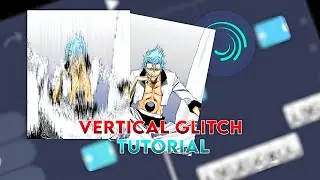Vertical glitch tutorial | Trending manga glitch for edit |