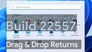 Drag and Drop to Taskbar Returns | Windows 11 [Dev Channel] Build 22557