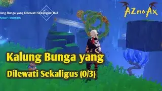 Kalung Bunga yang Dilewati Sekaligus (0/3), Quest Terima Ujian dari Putri Cimest | Genshin Impact