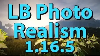 1.16.5 - LB Photo Realism Resource Pack - Guide, Install, Gameplay