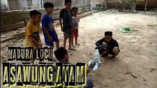MADURA LUCU,,//ASAWUNG AYAM