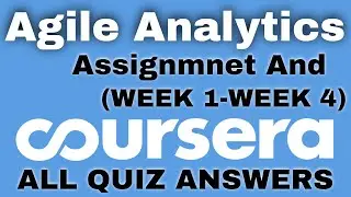 Agile Analytics coursera quiz answers | Agile Analytics coursera answers | Agile Analytics all week