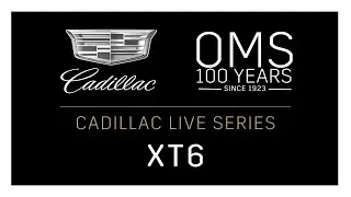 OMS Cadillac Live Series - XT6