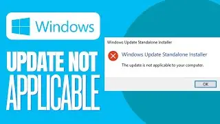 How to Fix The Update Is Not Applicable To Your Computer Windows 2023