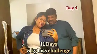 Day 4 of 11 days 5 kg loss #challenge ♥️🥰