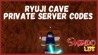 Ryuji Cave Private Server Codes For Shindo Life | Latest July 2022