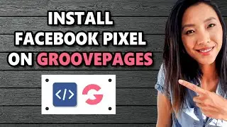 E4: HOW TO INSTALL FACEBOOK PIXEL ON GROOVEPAGES (GROOVEFUNNELS TUTORIAL)
