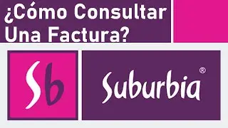 ¿Cómo Consultar Una Factura No Recibida De Suburbia? - Recuperar Facturas En Línea